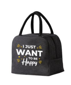 Sac isotherme repas i just want to be happy